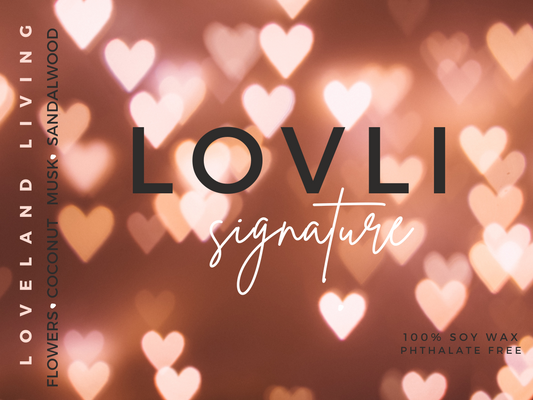 Lovli Siganture | 4.5oz Signature Wax Melts